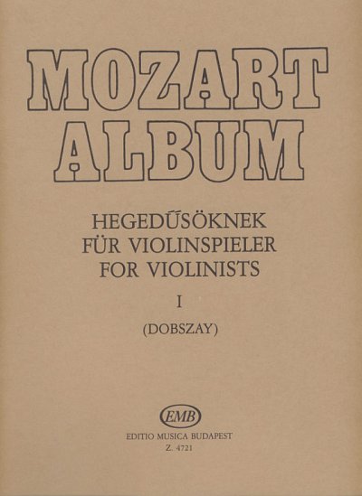 W.A. Mozart: Album für Violinspieler 1, VlKlav (KlavpaSt)