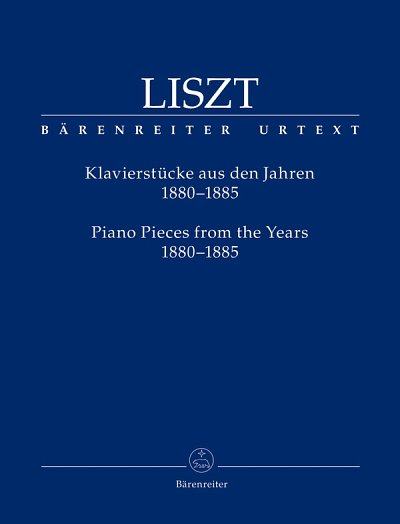 F. Liszt: Klavierstücke aus den Jahren 1880-1885, Klav