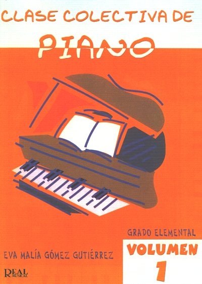 E.M. Gómez Gutierrez: Clase colectiva de piano 1, Klav