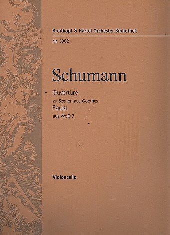 R. Schumann: Ouvertuere zu Szenen aus Goet., Vc