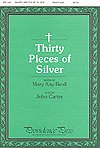 Thirty Pieces of Silver, Gch;Klav (Chpa)