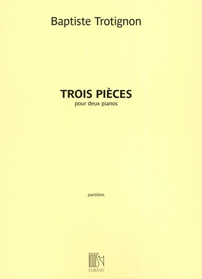 B. Trotignon: Trois Pieces, 2Klav