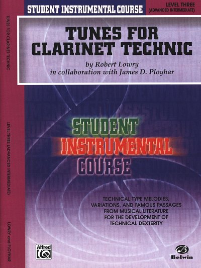 R. Lowry: Tunes for Clarinet Technic, Level III, Klar