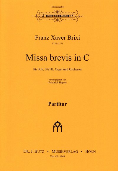 F.X. Brixi: Missa brevis in C, GsGchOrchOrg (Part.)