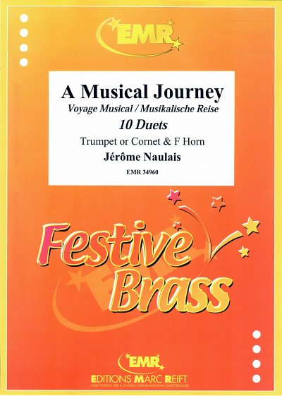 J. Naulais: A Musical Journey, Trp/KornHrn