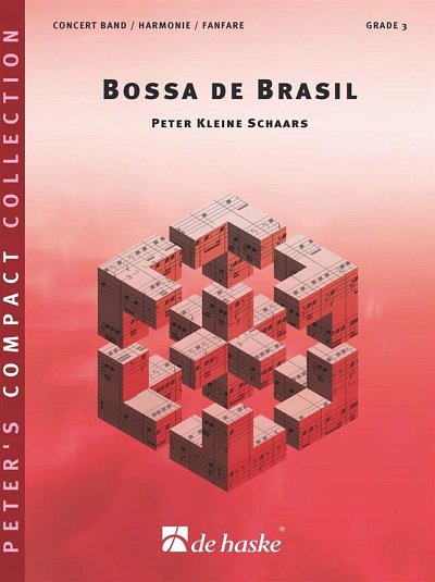P. Kleine Schaars: Bossa de Brasil, Blaso (Pa+St)