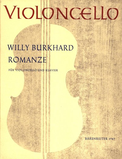 W. Burkhard: Romanze für Violoncello und , VcKlav (KlavpaSt)