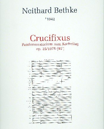 N. Bethke: Crucifixus op.25, GsGchOrch (Part.)