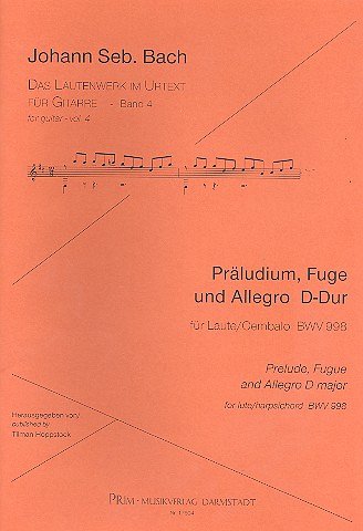 J.S. Bach: Präludium Fuge Allegro D-Dur BWV 998, Git