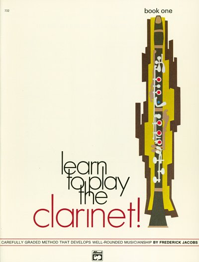 Jacobs Frederick + Eisenhauer William: Learn To Play The Clarinet 1