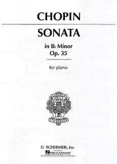 F. Chopin: Sonata, Op. 35, No. 2 in Bb Minor, Klav