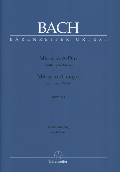 J.S. Bach: Missa A-Dur BWV 234 