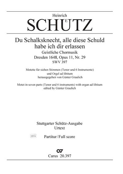 DL: H. Schütz: Du Schalksknecht SWV 397 (1648), Ch (Part.)
