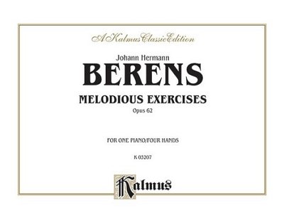 H. Berens: Melodious Exercises, Op. 62