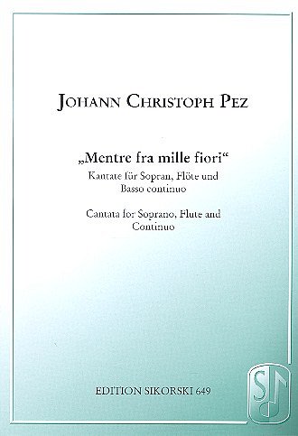 J.C. Pez: Mentra Fra Mille Fiori - Kantate