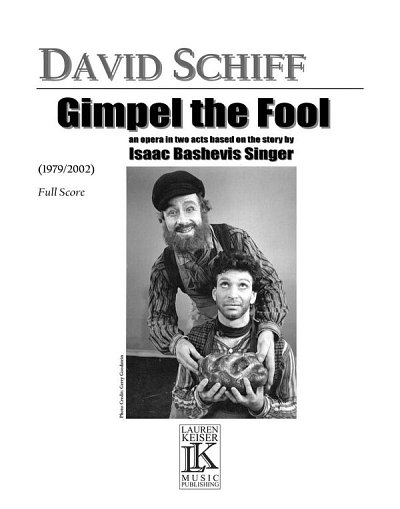 D. Schiff: Gimpel the Fool, Sinfo (Part.)
