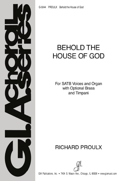 R. Proulx: Behold the House of God - Brass Quartet, Ch