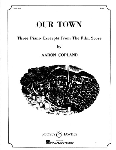 A. Copland: Our Town - Three Excerpts From The Film Sc, Klav