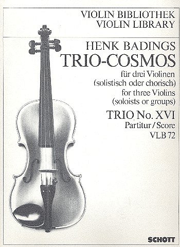 H. Badings: Trio-Cosmos 16, 3Vl (Pa+St)