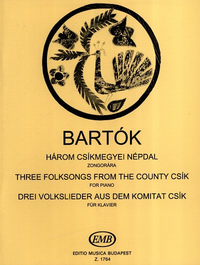 B. Bartók: Three Hungarian Folksongs from the County of Csík