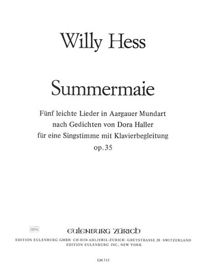 W. Hess: Summermaie, Fünf leichte Lieder in Aargauer Mundart op. 35