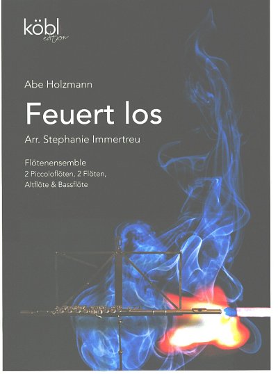 A. Holzmann: Feuert los, FlEns (Pa+St)