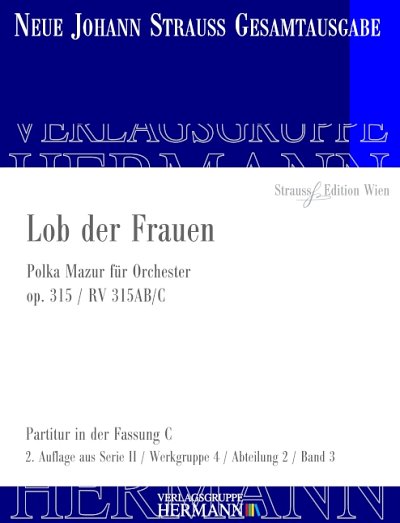 DL: J. Strauß (Sohn): Lob der Frauen, Orch