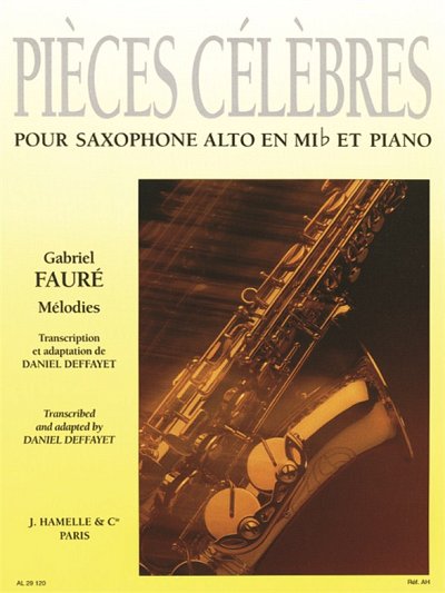 G. Fauré: Pièces Célèbres - Mélodies, ASaxKlav (Bu)
