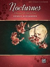 D. Alexander: Nocturnes, Book 2: 6 Romantic-Style Solos for Piano