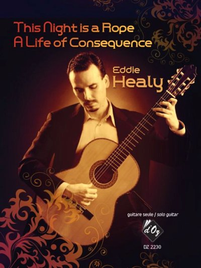 E. Healy: This Night is a Rope / A Life of Consequence, Git