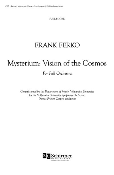 F. Ferko: Mysterium: Vision of the Cosmos, Sinfo (Part.)