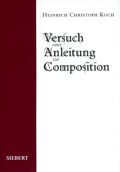 H.C. Koch: Versuch einer Anleitung zur Composition (Bu)