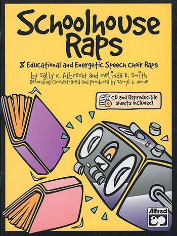 Albrecht Sally K. + Smith Melinda B.: Schoolhouse Raps