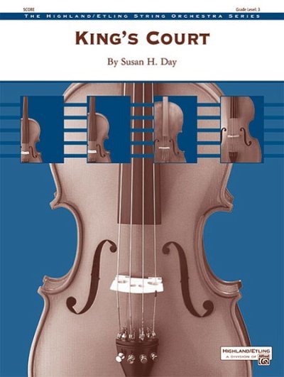 Day Susan H.: King's Court The Highland / Etling String Orch