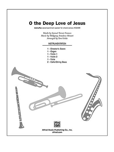 W.A. Mozart: O the Deep Love of Jesus, Ch (Stsatz)