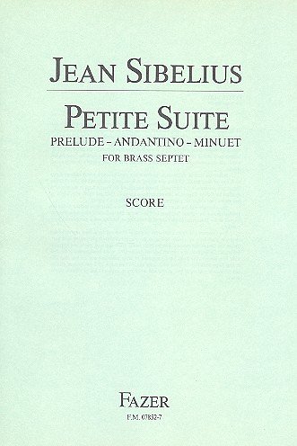 J. Sibelius: Petite Suite, 7Blech (Pa+St)