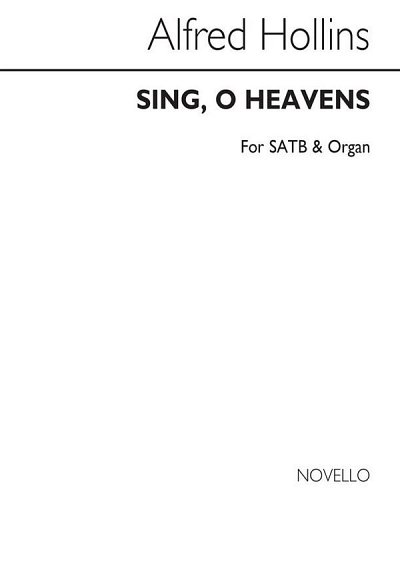A. Hollins: Sing O Heavens Satb/Organ