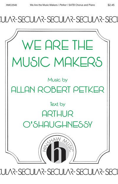 We Are the Music Makers, GchKlav (Chpa)