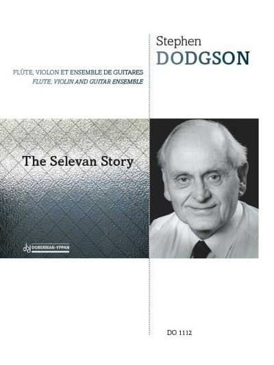 S. Dodgson: The Selevan Story, FlVlGitens (Pa+St)