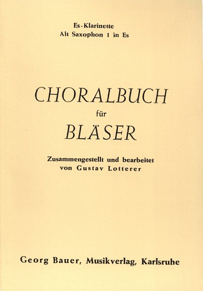 Lotterer G.: Choralbuch Fuer Blaeser