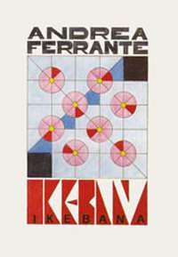 A. Ferrante: Ikebana