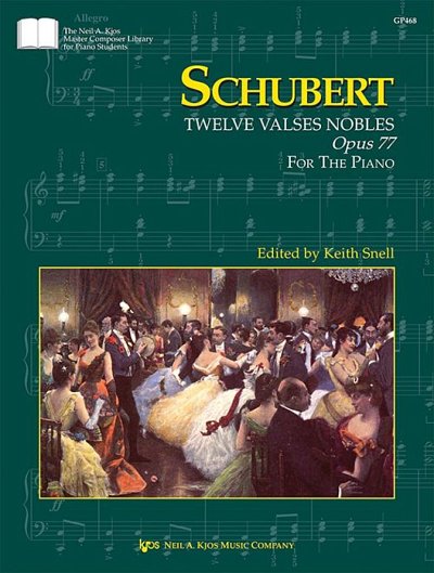 F. Schubert: Twelve Valses Nobles op. 77 D. 969, Klav
