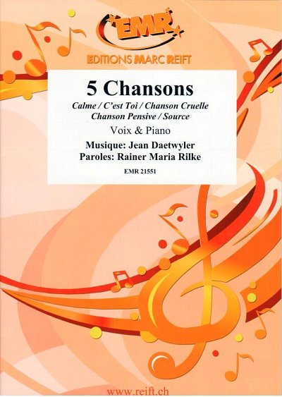 J. Daetwyler: 5 Chansons, GesKlav