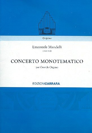 Concerto Monotematico, Org