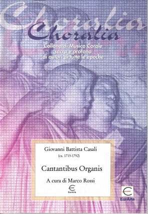 Casali Giovanni Battista: Cantantibus Organis Choralia