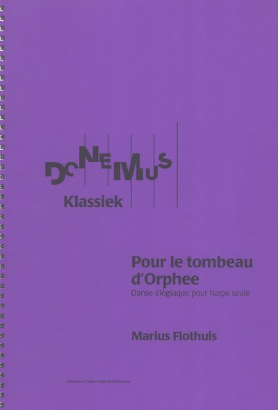 Flothuis Marius: Pour Le Tombeau D'Orphee - Danse Elegiaque