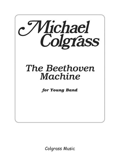 M. Colgrass: The Beethoven Machine, Jblaso (Part.)