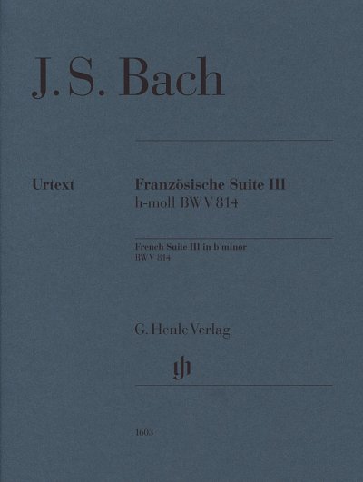 J.S. Bach: Suite française III en si mineur BWV 814