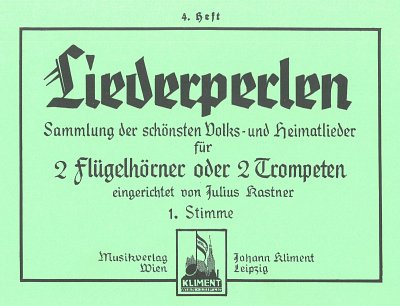 J. Kastner: Liederperlen 4, 2Trp/Flh (St)