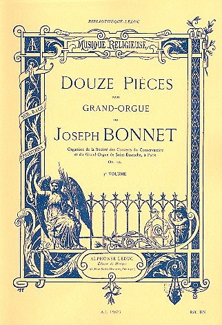 J. Bonnet: 12 Pieces, for Organ (1), Org